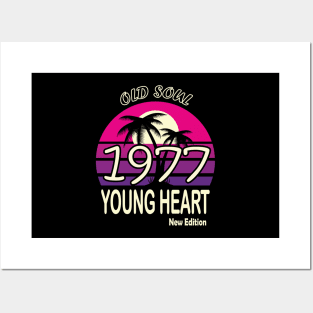 1977 Birthday Gift Old Soul Young Heart Posters and Art